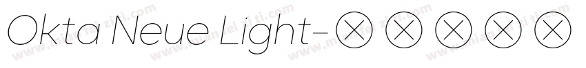 Okta Neue Light字体转换